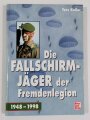 "Die Fallschirmjäger der Fremdenlegion 1948 - 1998", Yers Keller, DIN A4, 158 Seiten, aus Raucherhaushalt