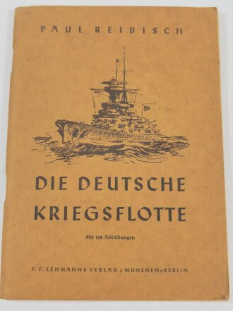 "Die Deutsche Kriegsflotte", datiert 1940, 72 Seiten, A5