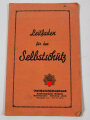 "Leitfaden für den Selbstschutz", datiert 1935, 12 Seiten, gebraucht, DIN A5
