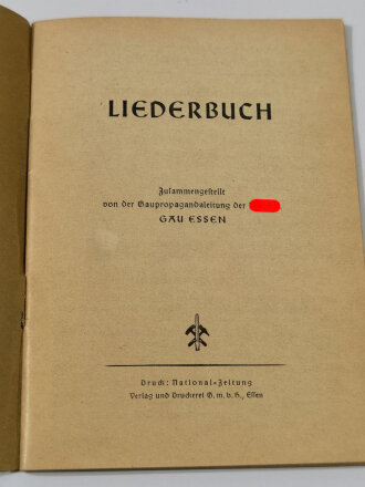 "Liederbuch - zusammengestellt von der Gaupropagandaleitung der NSDAP Gau Essen", 64 Seiten, DIN A6