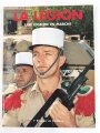 "La Legion", Une Legende en Marche, 1er Etranger de Cavalerie, Textes de Tibor Szecsko et 1 er R. E. C, Photographies de Daniel Riffet et 1 er R. E. C, DIN A4, 128 Seiten, aus Raucherhaushalt
