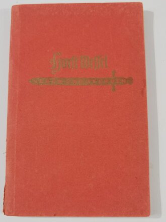 "Horst Wessel - Leben und Sterben", 115 Seiten, A5, gebraucht