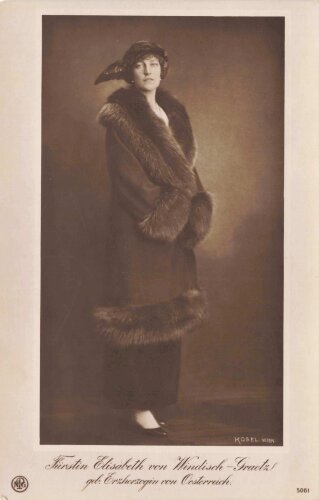 1. Weltkrieg, Ansichtskarte "Fürstin Elisabeth von Windisch-Graetz - geb. Erherzogin von Österreich"