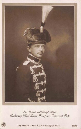 1. Weltkrieg, Ansichtskarte "Se. Kaiserl. und Königl. Hoheit Erzherzog Karl Franz Joseph von Österreich-Este"