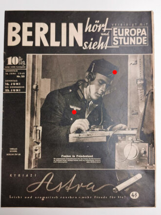 Berlin hört und sieht - vereinigt mit Europa Stunde "Funker in Feindesland", Nr. 25, 16. Juni 1940