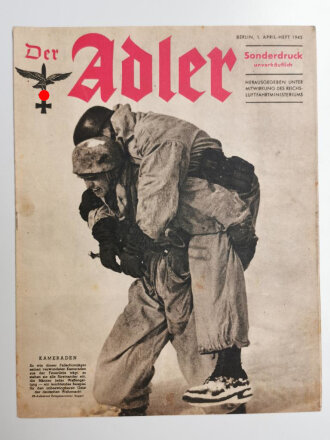 Der Adler Sonderdruck "Kameraden", 1. April-Heft 1943