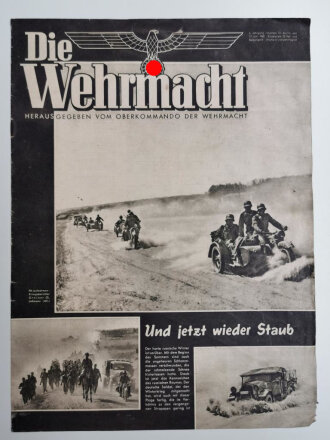 Die Wehrmacht "Und jetzt wieder Staub", Heft Nr. 13, 17. Juni 1942