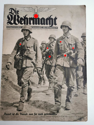 Die Wehrmacht "Damit ist die Stunde nun für...