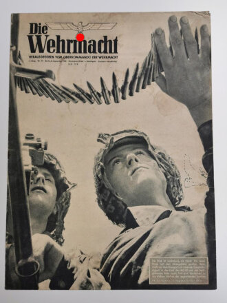 Die Wehrmacht "Der Blick ist unablässig am Feind", Heft Nr. 19, 8. September 1943