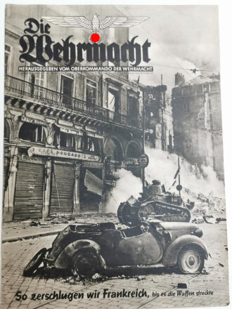 Die Wehrmacht "So zerschlugen wir Frankreich, bis es...