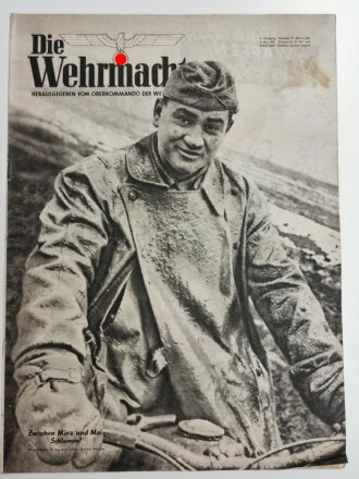 Die Wehrmacht "Zwischen März und Mai Schlamm!", Heft Nr. 10, 6. Mai 1942