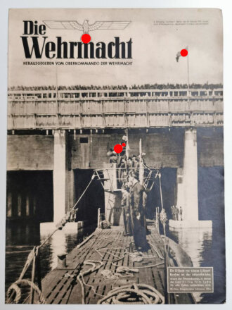 Die Wehrmacht "Ein U-Boot vor einem U-Boot-Bunker an der Atlantikküste", Heft Nr. 5, 25. Februar 1942