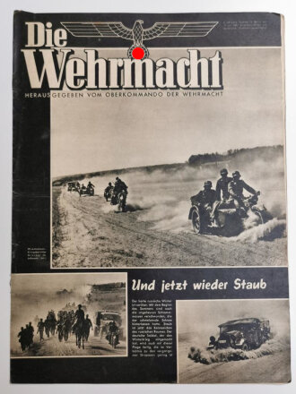 Die Wehrmacht "Und jetzt wieder Staub", Heft Nr. 13, 17. Juni 1942