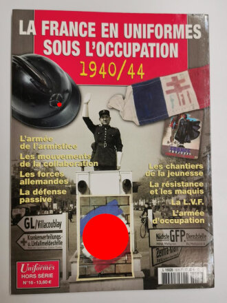 "Gazette des Uniformers - La France en Uniformes sous Loccupation 1940/44", 77 Seiten, französisch, aus Raucherhaushalt