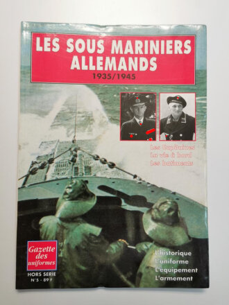 "Gazette des Uniformers - Les sous Mariniers Allemands 1935/1945", 78 Seiten, französisch, aus Raucherhaushalt
