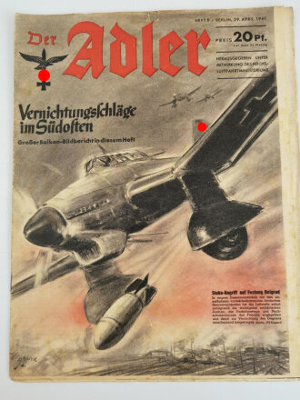 Der Adler "Vernichtungsschläge im Osten - Großer Balkan-Bildbericht in diesem Heft", 29. April 1941