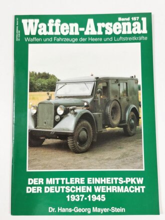 Waffen - Arsenal Band 157, "Der Mittlere Einheits -...