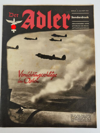 Der Adler Sonderdruck "Vernichtungsschläge im Osten", 3. Juli-Heft 1941
