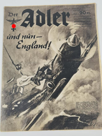 Der Adler "und nun - England!", 9. Juli 1940