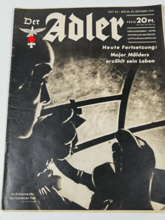 Der Adler "Heute Fortsetzung: Major Mölders erzählt sein Leben", 29. Oktober 1940