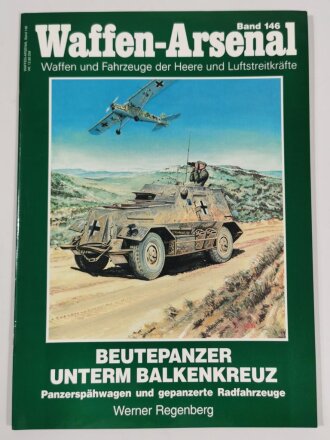 Waffen - Arsenal Band 146, "Beutepanzer unterm...