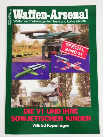 Waffen - Arsenal Special Band 24, "Die V1 und ihre...