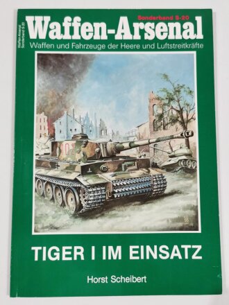 Waffen - Arsenal Sonderband S- 20, "Tiger I im...