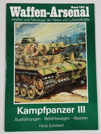 Waffen - Arsenal Band 122, "Kampfpanzer III",...