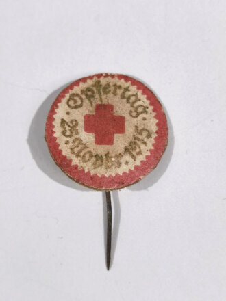 Pappabzeichen Rot Kreuz " Opfertag 1915"...