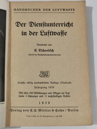 "Der Dienstunterricht in der Luftwaffe", Jahrgang 1939, 290 Seiten, gebraucht,  ca. DIN A5