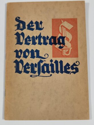 "Der Vetrag von Versailles", datiert 1933 30 Seiten, Din A6