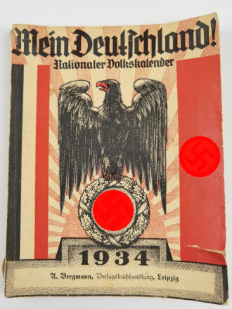 Mein Deutschland! Nationaler Volkskalender 1934 , DIN A5