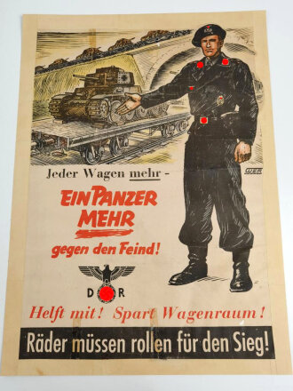 Farbiges Plakat Reichsbahn " Räder müssen rollen für den Sieg !" Jeder Wagen mehr - Ein Panzer mehr gegen den Feind. 42 x58cm, auf leinen aufgezogen und an den Kanten verstärkt.