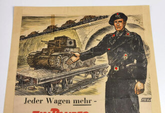 Farbiges Plakat Reichsbahn " Räder müssen rollen für den Sieg !" Jeder Wagen mehr - Ein Panzer mehr gegen den Feind. 42 x58cm, auf leinen aufgezogen und an den Kanten verstärkt.