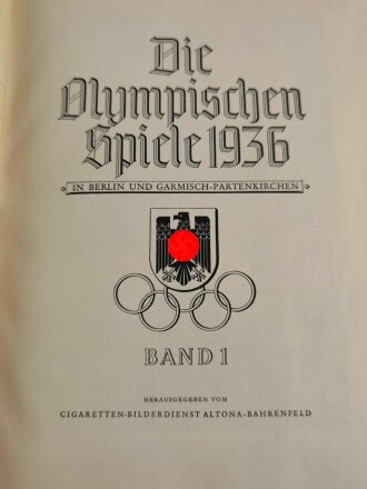 Sammelbilderalbum "Olympia 1936" - Band 1 Die Olympischen Spiele 1936 in Berlin und Garmisch-Partenkirchen, 127 Seiten, komplett, im Schutzumschlag