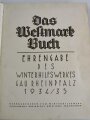 Sammelbilderalbum "Das Westmark Buch" Ehrengabe des Winterhilfswerkes Gau Rheinpfalz 1934/35. 132 Seiten, komplett, Vorsatzblatt unschlau neuzeitlich gestempelt