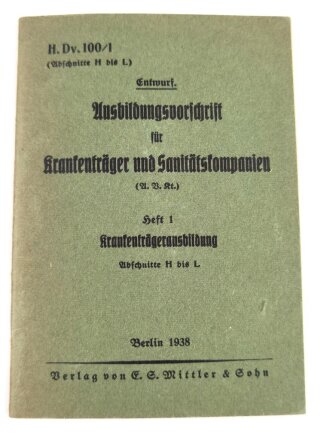 H.Dv.100/1 " Ausbildungsvorschrift für...