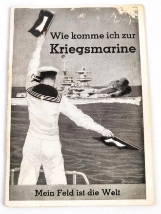 "Wie komme ich zur Kriegsmarine" Herausgegeben...