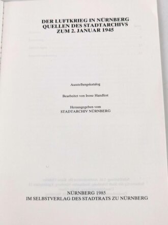 Nürnberg im Luftkrieg. Quellen des Stadtarchivs zum 2. Januar 1945 mit 88 Seiten, gebraucht