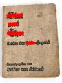 "Blut und Ehre" Lieder der Hitler Jugend. Kleinformat, 78 Seiten