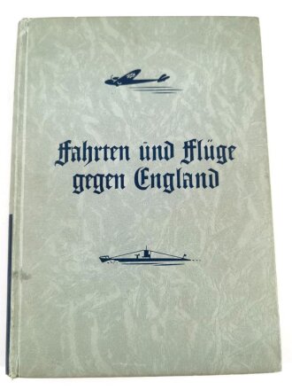 "Fahrten und Flüge gegen England", datiert 1941, ca. 250 Seiten, DIN A5