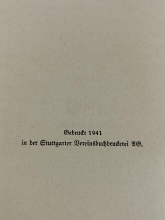 "Helden in Feld und Eis" Bergkrieg in Tirol und Kärnten, datiert 1941, 78 Seiten, DIN A5