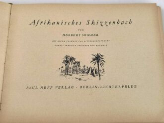 "Afrikanisches Skizzenbuch" mit einem Vorwort von Ritterkreuzträger Freiherr von Wechmar. Komplett, gebraucht