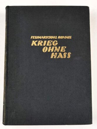 Feldmarschall Rommel " Krieg ohne Hass"