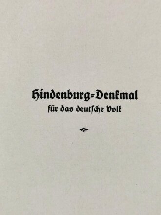 "Hindenburg Denkmal für das deutsche Volk" Vaterländischer Verlag, 1925 mit 434 Seiten