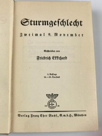 "Sturmgeschlecht, zweimal 9.November" Friedrich...