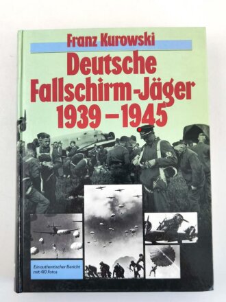 "Deutsche Fallschirmjäger 1939-1945", 399 Seiten, DIN A4