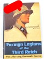 "Foreign Legions of the Third Reich, Volume 1 Norway, Denmark, France" 208 Seiten, englisch, DIN A5, gebraucht