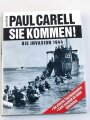 "Sie kommen! - Die Invasion 1944", 317 Seiten, DIN A5