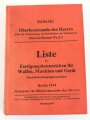 "Liste der Fertigungskennzeichen für Waffen, Munition und Gerät" Nachdruck von 1944, 782 Seiten, DIN A5